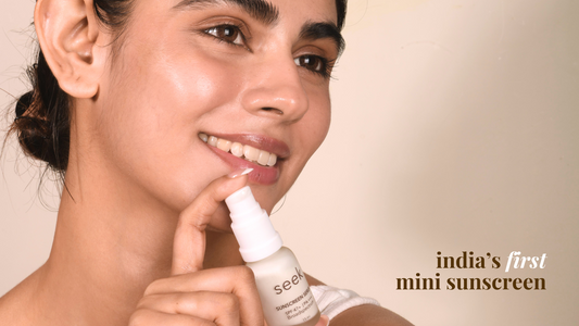 Why Is a Small SPF Important for Us? India’s First Mini SPF by Seek Skincare